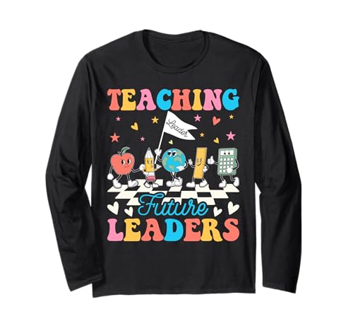 Retro Teaching Future Leaders Back to School Man Women Langarmshirt Retro Teaching Future Leaders Back to School Man Women Langarmshirt von Back To School Gift Apparel