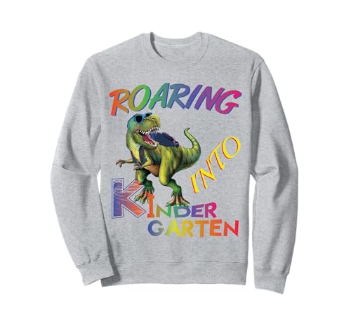 Roaring into Kindergarten Dinosaur Kids Day Back to School Sweatshirt von Back To School Shirts,Dinosaur Kindergarten Shirt