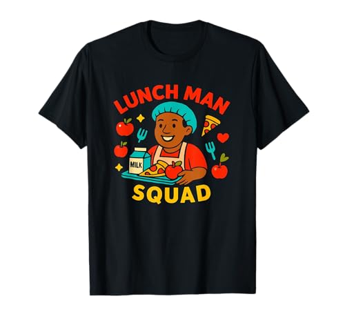 Lunch Man Squad Schule Küche Cafeteria Mitarbeiter T-Shirt Lunch Man Squad Schule Küche Cafeteria Mitarbeiter T-Shirt von Back To School Shirts By HustlaGirl