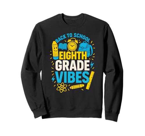 Back To School Achte Klasse Vibes Süße Mädchen am ersten Tag Sweatshirt von Back To School Teacher Must Haves Happy Outfits