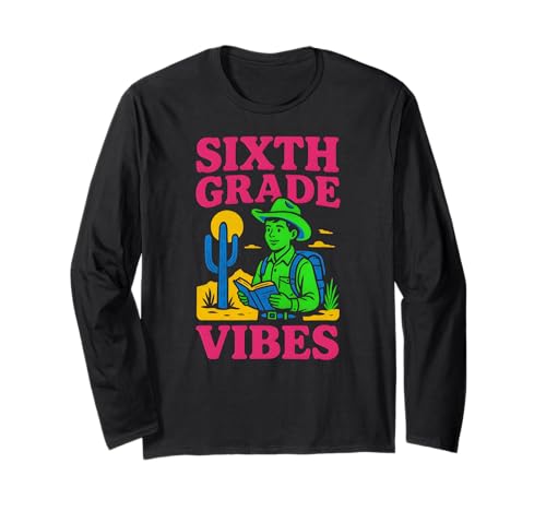 „Back To School Sixth Grade Vibes“, süßes Lehrer-Outfit für Damen Langarmshirt „Back To School Sixth Grade Vibes“, süßes Lehrer-Outfit für Damen Langarmshirt von Back To School Teacher Must Haves Happy Outfits