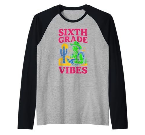 „Back To School Sixth Grade Vibes“, süßes Lehrer-Outfit für Damen Raglan von Back To School Teacher Must Haves Happy Outfits