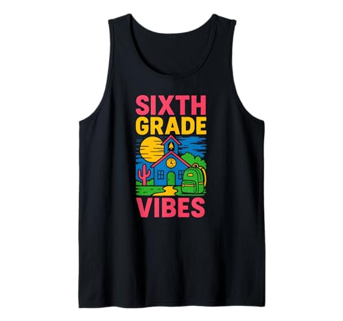 „Back To School Sixth Grade Vibes“, süßes Lehrer-Outfit für Damen Tank Top „Back To School Sixth Grade Vibes“, süßes Lehrer-Outfit für Damen Tank Top von Back To School Teacher Must Haves Happy Outfits