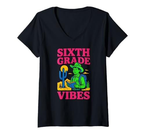 Damen „Back To School Sixth Grade Vibes“, süßes Lehrer-Outfit für Damen T-Shirt mit V-Ausschnitt von Back To School Teacher Must Haves Happy Outfits