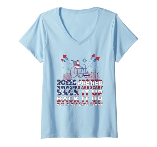 Damen Roses are Red, Firework are scary Back It Up Terry 4. Juli T-Shirt mit V-Ausschnitt Damen Roses are Red, Firework are scary Back It Up Terry 4. Juli T-Shirt mit V-Ausschnitt von Back it up Put in Reverse Terry Happy July 4th