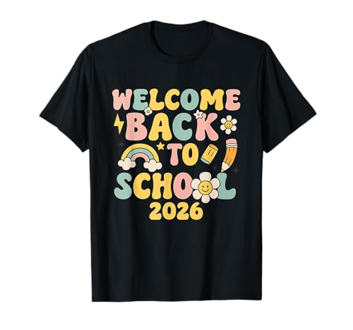 2026 Willkommen zurück in die Schule, Wertschätzung für Lehrer, Jungen und Mädchen T-Shirt von Back to School 2026 Tee