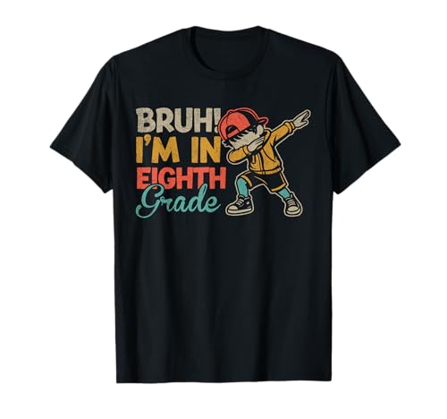 Bruh, ich Bin in der achten Klasse und betäube den ersten Schultag eines Jungen T-Shirt von Back to School By OA Co