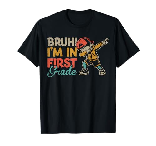 Bruh, ich Bin in der ersten Klasse und betäube den ersten Schultag eines Jungen T-Shirt Bruh, ich Bin in der ersten Klasse und betäube den ersten Schultag eines Jungen T-Shirt von Back to School By OA Co