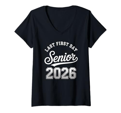 Damen Last First Day Senior 2026 Design für Jugendliche, die ihren Abschluss machen T-Shirt mit V-Ausschnitt Damen Last First Day Senior 2026 Design für Jugendliche, die ihren Abschluss machen T-Shirt mit V-Ausschnitt von Back to School Class of 2026 Students Graduation