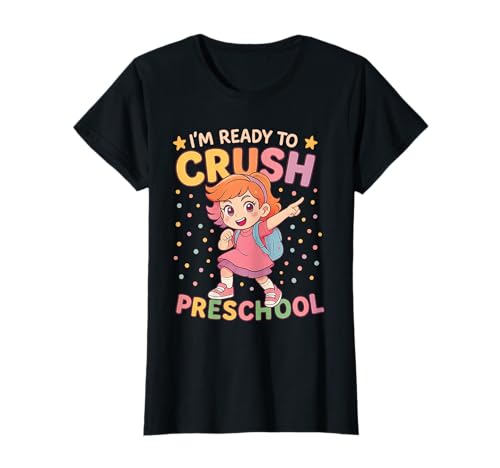I'm Ready to Crush Vorschule Kawaii Dabbing Girl Teacher T-Shirt von Back to School Dabbing Girl