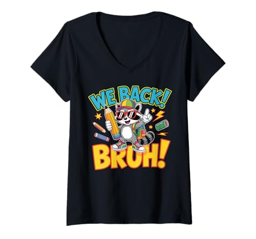 Damen Bruh We Back Funny Raccoon Back to School T-Shirt mit V-Ausschnitt von Back to School Raccoon Meme for Students & Teacher