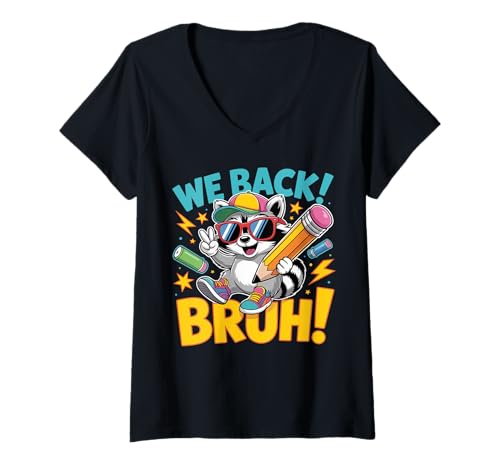 Damen Bruh We Back Funny Raccoon Back to School T-Shirt mit V-Ausschnitt von Back to School Raccoon Meme for Students & Teacher