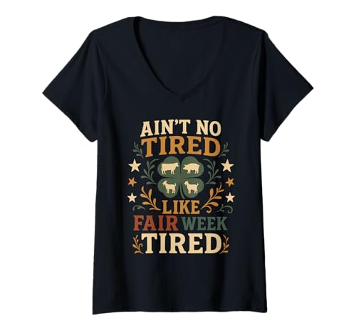 Damen Fair Week Ain't No Tired Like Livestock Farmer Farm County T-Shirt mit V-Ausschnitt Damen Fair Week Ain't No Tired Like Livestock Farmer Farm County T-Shirt mit V-Ausschnitt von Backroad Barnwear Apparel