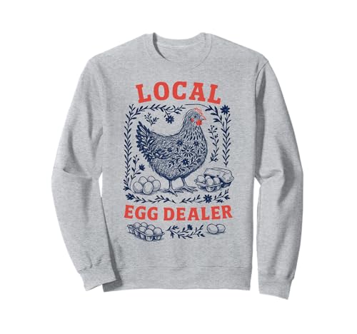 Lokaler Eierhändler Hühnerstall Männer Frauen Landwirt Sweatshirt Lokaler Eierhändler Hühnerstall Männer Frauen Landwirt Sweatshirt von Backyard Chicken Keepers Country Farm Life