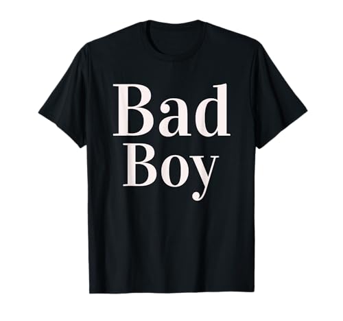 Bad Boy Naughty Naughty Funny T-Shirt T-Shirt Bad Boy Naughty Naughty Funny T-Shirt T-Shirt von Bad Boy t shirts