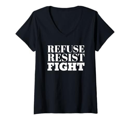 Damen Refuse Resist Fight (Widerstand) T-Shirt mit V-Ausschnitt von Bad Decisions Make Good Stories