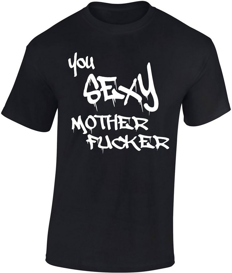 Baddery Print-Shirt Fun T-Shirt - You sexy Motherfucker - Geschenk für Freund - Männer auch Übergrößen, aus Baumwolle, hochwertiger Siebdruck von Baddery