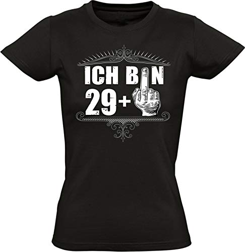 Geburtstagsgeschenk für Frauen : Ich Bin 29+ - Damen Geschenk T-Shirt zum 30. Geburtstag - Tshirt für Beste Freundin Mama Mutter (M) von Baddery