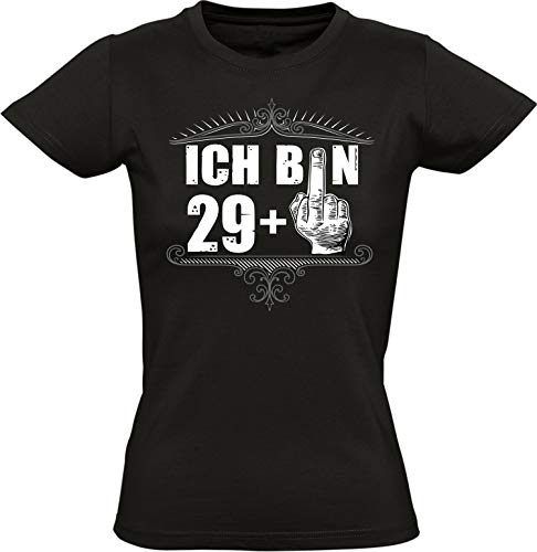 Geburtstagsgeschenk für Frauen : Ich Bin 29+ - Damen Geschenk T-Shirt zum 30. Geburtstag - Tshirt für Beste Freundin Mama Mutter (S) von Baddery