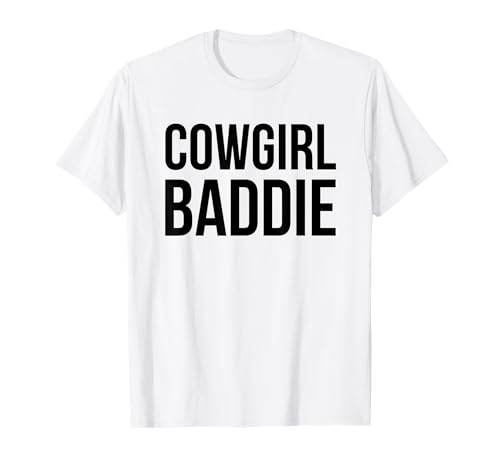 Cowgirl Baddie Western Rodeo Style Outfit Damen T-Shirt von Baddie Apparel Co.