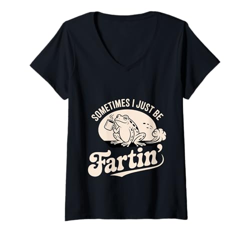 Damen Sometimes I Just Be Fartin' Körpergaswitze - T-Shirt mit V-Ausschnitt von Badezimmerfurz Witze