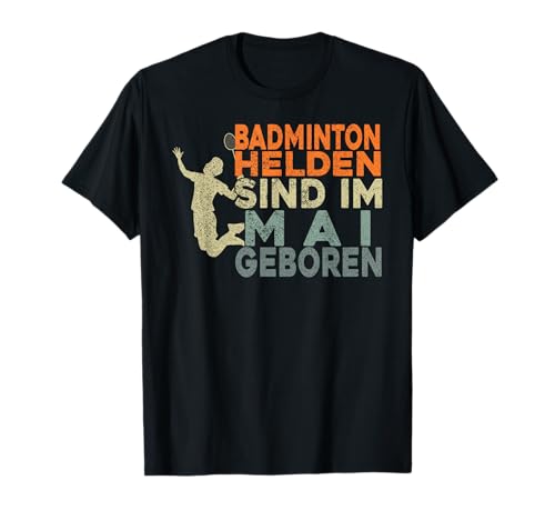 Federball Jungen Geburtstag Mai Badminton Herren T-Shirt von Badminton Geschenke Männer, Federball Zubehör