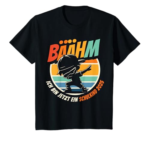 Kinder Bäähm Ich Bin Jetzt Ein Schulkind 2025 Einschulung 1. Klasse T-Shirt Kinder Bäähm Ich Bin Jetzt Ein Schulkind 2025 Einschulung 1. Klasse T-Shirt von Bäähm Schulkind 2025 Dabbing Einschulung Jungs