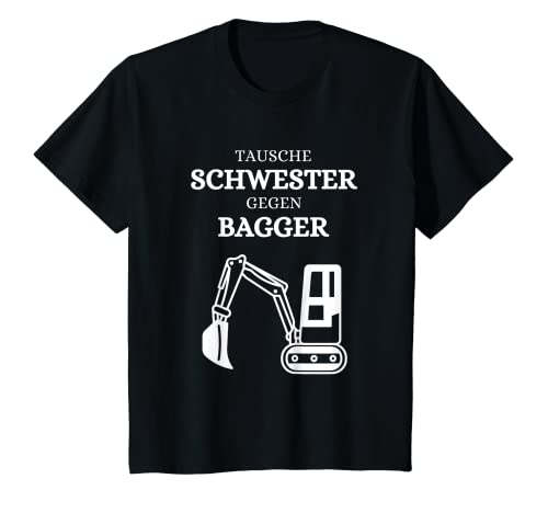 Kinder Kinder Lustig Bagger Junge - Tausche Schwester gegen Bagger T-Shirt Kinder Kinder Lustig Bagger Junge - Tausche Schwester gegen Bagger T-Shirt von Bagger Junge - Tausche Schwester gegen Bagger