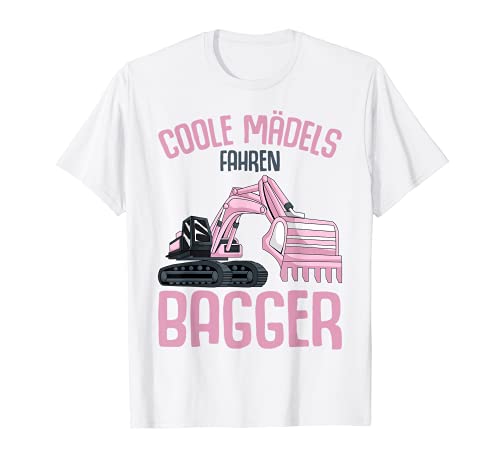 Coole Mädels fahren Bagger Kinder Mädchen T-Shirt von Baggerfahrer und Baggerführer Geschenke