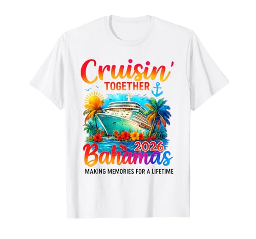 Cruisin Together Bahamas 2026 Familienurlaub Herren Damen Kinder T-Shirt Cruisin Together Bahamas 2026 Familienurlaub Herren Damen Kinder T-Shirt von Bahamas Cruise 2026 Family Together Apparel