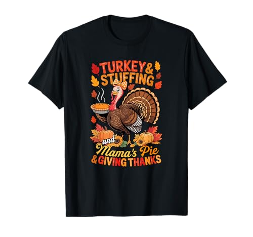 Turkey Stuffing and Mama's Thanksgiving Pie Cute Women T-Shirt von Baker Thanksgiving Costume