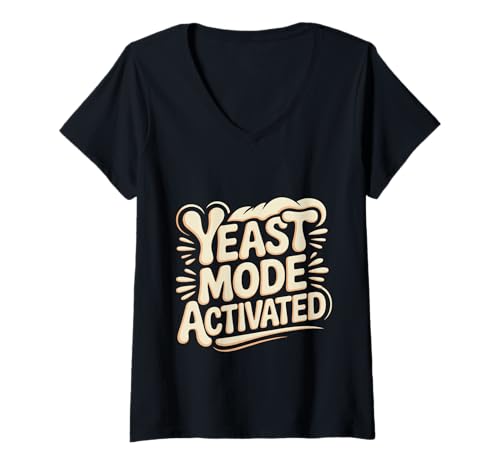 Damen Yeast Mode Activated Baker Backbrot T-Shirt mit V-Ausschnitt Damen Yeast Mode Activated Baker Backbrot T-Shirt mit V-Ausschnitt von Bakers aufstrebender Humor