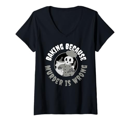 Damen Backen, Weil Mord falsch ist T-Shirt mit V-Ausschnitt Damen Backen, Weil Mord falsch ist T-Shirt mit V-Ausschnitt von Baking Because Murder Is Wrong