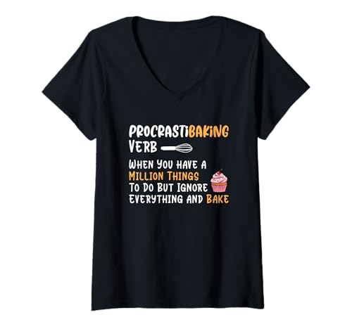 Damen Prokrastibaking Verb Millionen Dinge ignorieren T-Shirt mit V-Ausschnitt von Baking Humor Procrastination Quotes Fun