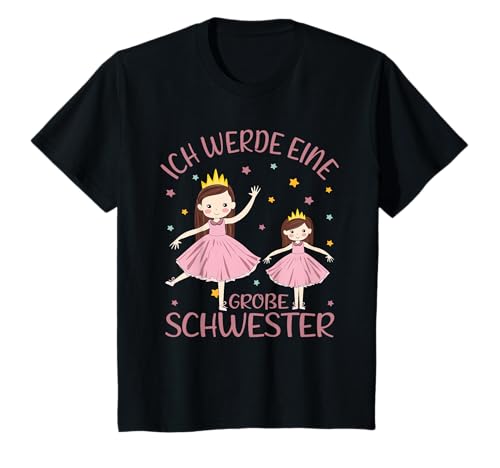 Kinder Ich Werde Große Schwester 2025 / 2026 Prinzessin Mädchen T-Shirt von Bald Große Schwester Geschwister Nachwuchs Outfits