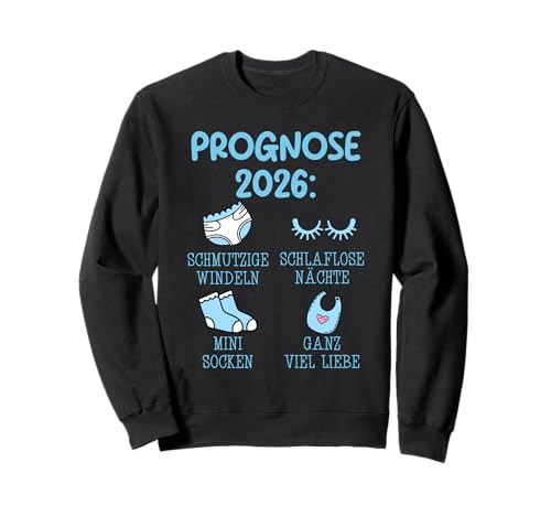 Bald Mama PROGNOSE 2026 SCHMUTZIGE WINDELN Mutter Sweatshirt von Bald Mama Shirt Werdende Mutter Tag Baby Kommt