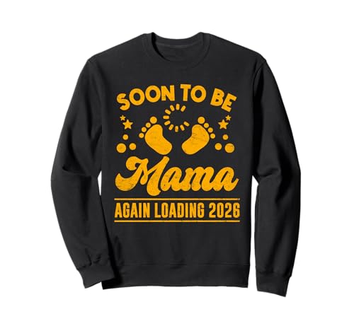 Bald Mama Soon to BE Mama Again Loading 2026 Baby Kommt Sweatshirt von Bald Mama Shirt Werdende Mutter Tag Baby Kommt