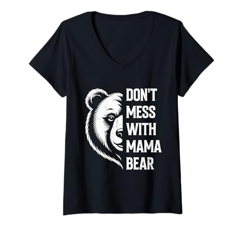 Damen Werdende Mutter DON'T MESS WITH MAMA BEAR Lustig Bald Mama T-Shirt mit V-Ausschnitt von Bald Mama Shirt Werdende Mutter Tag Baby Kommt
