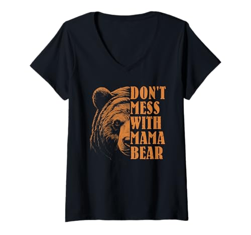 Damen Werdende Mutter DON'T MESS WITH MAMA BEAR Lustig Muttertag T-Shirt mit V-Ausschnitt von Bald Mama Shirt Werdende Mutter Tag Baby Kommt