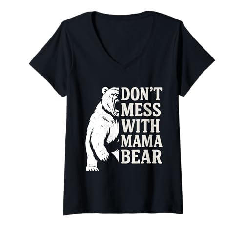 Damen Zukünftige Mutter Don't Mess with Mama Bear Werdende Mütter T-Shirt mit V-Ausschnitt von Bald Mama Shirt Werdende Mutter Tag Baby Kommt