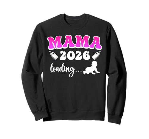 Mama Loading 2026 Zukünftige Mutter Lustig Mütter Sweatshirt von Bald Mama Shirt Werdende Mutter Tag Baby Kommt