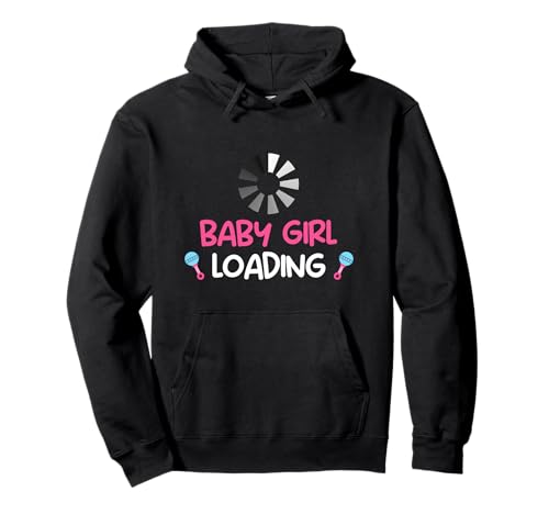 Zukünftige Mutter BABY GIRL LOADING Lustig Bald Mama Pullover Hoodie von Bald Mama Shirt Werdende Mutter Tag Baby Kommt
