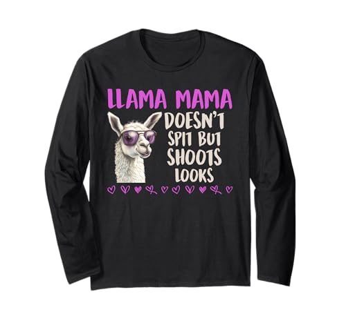 Bald Mama LAMA Mama SPUCKT Nicht SCHIESST BLICKE Mütter Langarmshirt von Bald Mama Shirt Werdende Mutter Tag Baby Lama