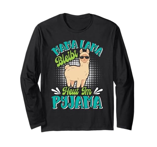 Bald Mutter MAMA LAMA BLEIBT HEUT IM PYJAMA Schwangere Langarmshirt von Bald Mama Shirt Werdende Mutter Tag Baby Lama