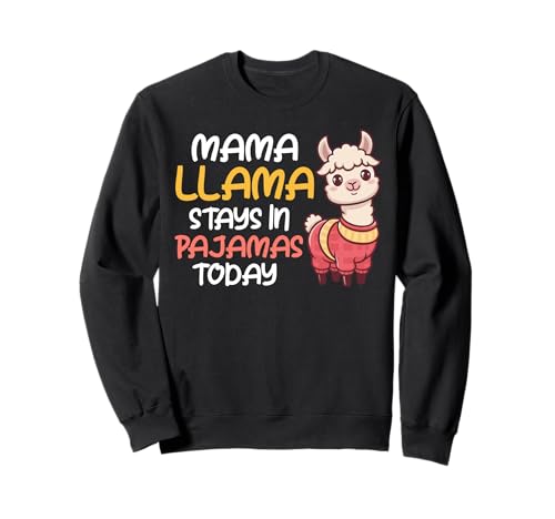 MAMA LAMA BLEIBTHEUT IM PYJAMA Lustig Werdende Mutter Sweatshirt MAMA LAMA BLEIBTHEUT IM PYJAMA Lustig Werdende Mutter Sweatshirt von Bald Mama Shirt Werdende Mutter Tag Baby Lama