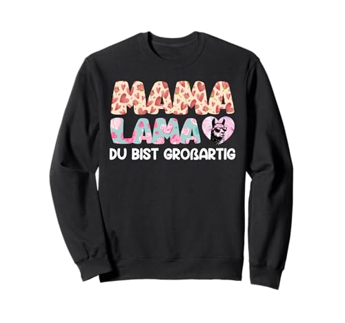 MAMA LAMA DU BIST GROSSARTIG Lustiges Werdende Mutter Sweatshirt MAMA LAMA DU BIST GROSSARTIG Lustiges Werdende Mutter Sweatshirt von Bald Mama Shirt Werdende Mutter Tag Baby Lama