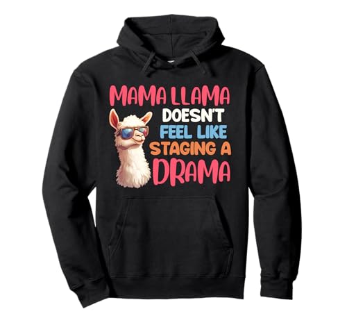 Mama LAMA HAT Null Bock AUF Drama Lustig Bald Mutter Pullover Hoodie von Bald Mama Shirt Werdende Mutter Tag Baby Lama