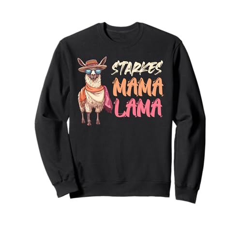 Werdende Mutter STARKES MAMA LAMA Lustiges Bald Mama Sweatshirt Werdende Mutter STARKES MAMA LAMA Lustiges Bald Mama Sweatshirt von Bald Mama Shirt Werdende Mutter Tag Baby Lama
