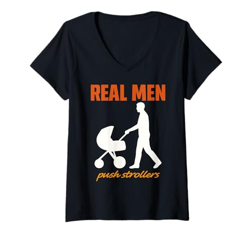 Damen Werdender Vater REAL MEN PUSH STROLLERS Lustig Vaterschaft T-Shirt mit V-Ausschnitt von Bald Papa Shirt Werdender Vater sein Vaterschaft