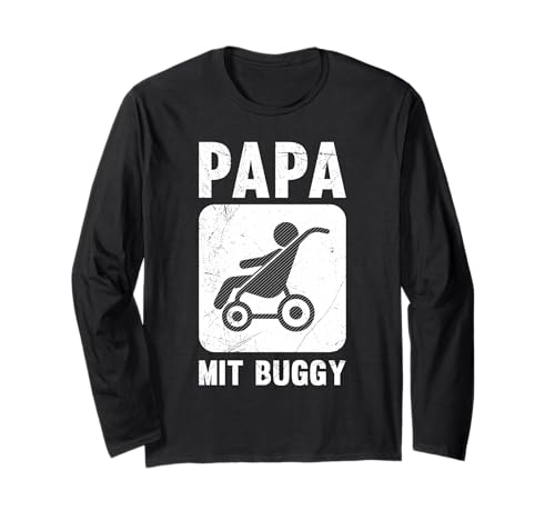 Werdender Vater PAPA MIT BUGGY Lustiges Bald Papa Langarmshirt von Bald Papa Shirt Werdender Vater sein Vaterschaft